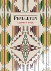 Pendleton Coloring Book (ISBN: 9781797240404)