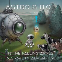 Astro & B. O. B in the Falling Apple (ISBN: 9781037109652)