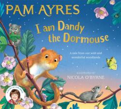 I am Dandy the Dormouse (ISBN: 9781529067187)