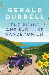 The Picnic and Suchlike Pandemonium - Gerald Durrell (ISBN: 9781035085316)