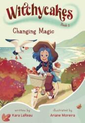 Witchycakes #2: Changing Magic (ISBN: 9780593812297)