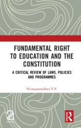Fundamental Right to Education and The Constitution (ISBN: 9781041247586)