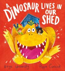 A Dinosaur Lives in Our Shed (ISBN: 9780702307775)