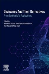 Chalcones and their Derivatives (ISBN: 9780443301223)