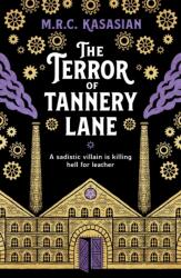 The Terror of Tannery Lane (ISBN: 9781804369067)