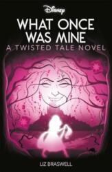 Disney Princess Rapunzel: What Once Was Mine (ISBN: 9781837713226)