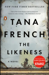 The Likeness - Tana French (ISBN: 9780143115625)