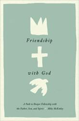 Friendship with God (ISBN: 9781433584152)