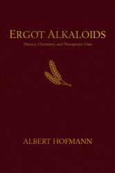 Ergot Alkaloids (ISBN: 9798987497708)