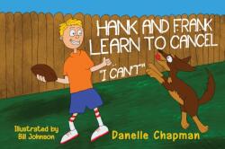 Hank and Frank Learn to Cancel I Can't (ISBN: 9781787882218)