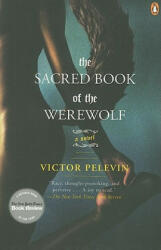Sacred Book of the Werewolf - Victor Pelevin (ISBN: 9780143116035)