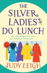 The Silver Ladies Do Lunch (ISBN: 9781801623759)