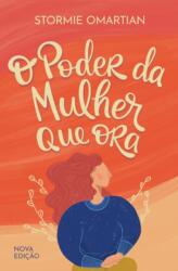 O poder da mulher que ora - Nova edicao (ISBN: 9786559881079)