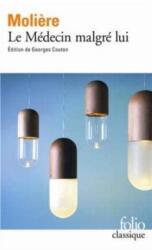 Le medecin malgre lui (ISBN: 9782070449965)