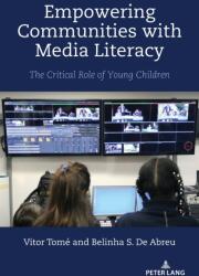 Empowering Communities with Media Literacy (ISBN: 9781433195082)