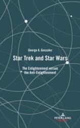 Star Trek and Star Wars (ISBN: 9781433197703)