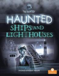 Haunted Ships and Lighthouses (ISBN: 9781427155658)