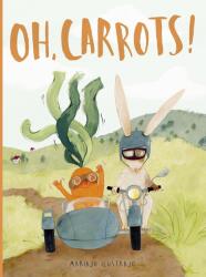 Oh, Carrots! (ISBN: 9781836005018)