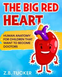 The Big Red Heart (ISBN: 9798767902323)