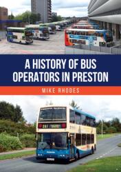 A History of Bus Operators in Preston (ISBN: 9781398125179)