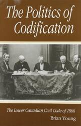 The Politics of Codification (ISBN: 9780773512351)