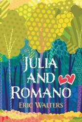 Julia and Romano (ISBN: 9781770868236)
