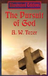The Pursuit of God (ISBN: 9781515422099)