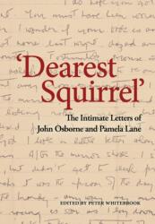 Dearest Squirrel (ISBN: 9781786823922)