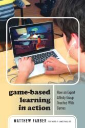 Game-Based Learning in Action (ISBN: 9781433144745)