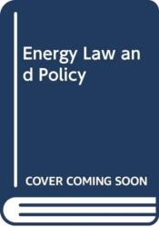 ENERGY LAW AND POLICY (ISBN: 9781474440769)