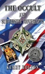 The Occult & Subversive Movements (ISBN: 9781910881941)