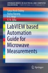 LabVIEW based Automation Guide for Microwave Measurements (ISBN: 9789811062797)