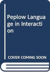 PEPLOW LANGUAGE IN INTERACTION (ISBN: 9781474433341)