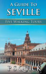 A Guide to Seville (ISBN: 9781785386480)