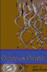 Octopus Pirate (ISBN: 9781326542535)