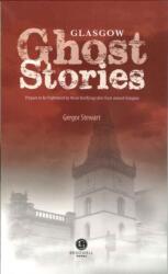 Glasgow Ghost Stories (ISBN: 9781910551745)