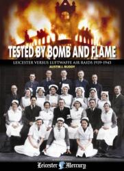 Tested by Bomb and Flame (ISBN: 9780857042514)