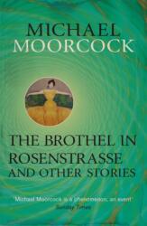 The Brothel in Rosenstrasse and Other Stories (ISBN: 9780575115224)