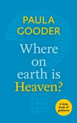 What on Earth is Heaven? (ISBN: 9780281073245)