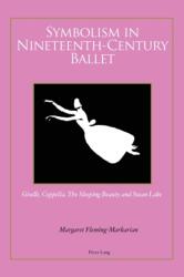 Symbolism in Nineteenth-Century Ballet (ISBN: 9783034302678)