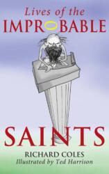 Lives of the Improbable Saints (ISBN: 9780232529555)