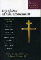 The Glory of the atonement (ISBN: 9781844740246)