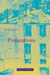 Profanations - Giorgio Agamben (ISBN: 9781890951832)