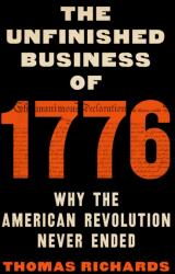 The Unfinished Business of 1776 (ISBN: 9781620979242)