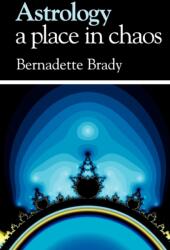 Astrology - a Place in Chaos (ISBN: 9781902405216)