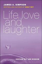 Life, Love and Laughter (ISBN: 9781904246046)