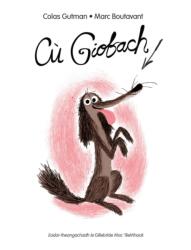 Cu Giobach - Scruffy Dog in Scottish Gaelic (ISBN: 9781911254423)