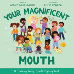 Your Magnificent Mouth (ISBN: 9781802541342)