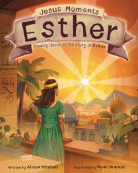 Jesus Moments: Esther (ISBN: 9781802541281)
