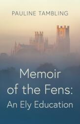 Memoir of the Fens (ISBN: 9781806343386)